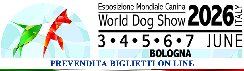 World Dog Show 2026 - prevendita biglietti